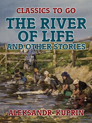 cover image of The River of Life, and Other Stories